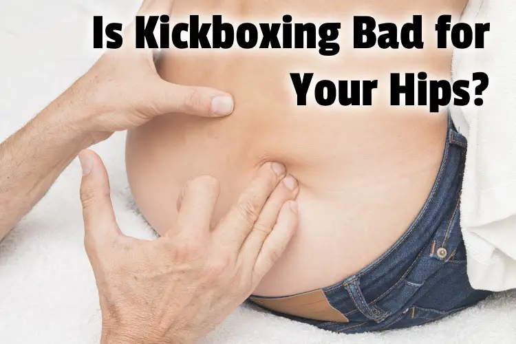 kickboxing bad for hips lg